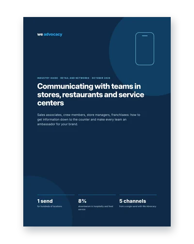 Communicating with teams in stores, restaurants and service centers